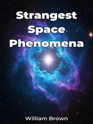cover image of Strangest Space Phenomena